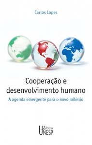 Baixar Cooperação e desenvolvimento humano: a agenda emergente para o novo milênio pdf, epub, eBook