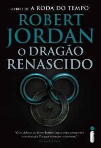 Baixar O dragão renascido (A roda do tempo Livro 3) pdf, epub, eBook