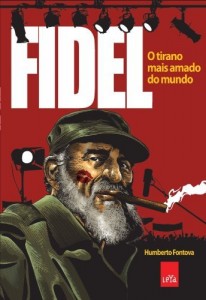 Baixar Fidel: o tirano mais amado do mundo pdf, epub, eBook