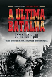 Baixar A &uacute;ltima batalha pdf, epub, eBook