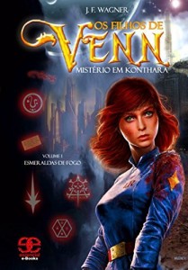 Baixar Os filhos de Venn: Mist&eacute;rio em Konthara: Esmeraldas-de-Fogo pdf, epub, eBook