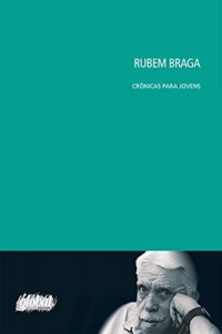 Baixar Rubem Braga – Cr&ocirc;nicas para Jovens pdf, epub, eBook