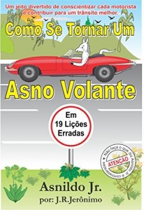 Baixar Como Se Tornar Um Asno Volante Em 19 Li&ccedil;&otilde;es Erradas pdf, epub, eBook