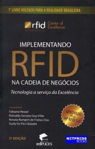 Baixar Implementando RFID na Cadeia de Neg&oacute;cios: Tecnologia a Servi&ccedil;o da Excel&ecirc;ncia pdf, epub, eBook