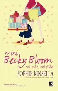 Baixar Mini Becky Bloom: Tal m&atilde;e, tal filha pdf, epub, eBook