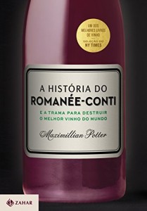 Baixar A hist&oacute;ria do Roman&eacute;e-Conti pdf, epub, eBook