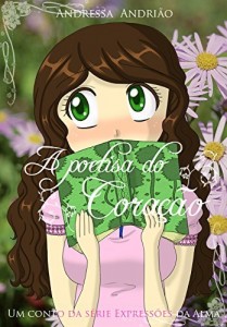 Baixar A poetisa do coração (Expressões da Alma Livro 1) pdf, epub, eBook