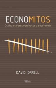 Baixar Economitos: Os dez maiores equívocos da economia pdf, epub, eBook