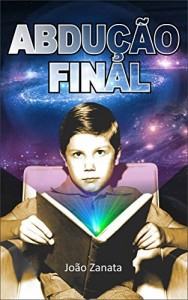 Baixar Abdu&ccedil;&atilde;o Final: e a experi&ecirc;ncia humana na Terra pdf, epub, eBook
