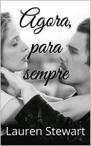 Baixar Agora, para sempre pdf, epub, eBook