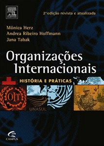 Baixar Organiza&ccedil;&otilde;es Internacionais – 2&ordf;edi&ccedil;&atilde;o pdf, epub, eBook