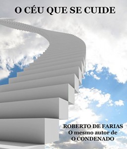 Baixar O CÉU QUE SE CUIDE.: Guia Prático de Meditação, Visualização Criativa e Ressonância Harmônica. pdf, epub, eBook
