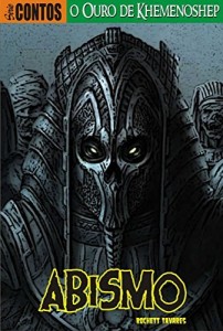 Baixar O Ouro de Khemenoshep: Uma terrível maldição assombra um bando de foras da lei no oeste bravio. (Abismo: Série Contos Livro 1) pdf, epub, eBook