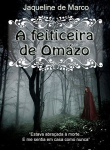 Baixar A Feiticeira de Om&aacute;zo pdf, epub, eBook