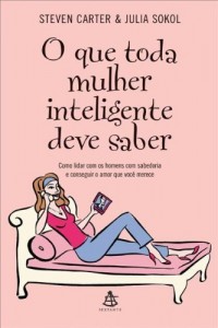 Baixar O que toda mulher inteligente deve saber pdf, epub, eBook