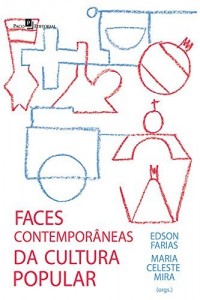 Baixar Faces Contemporâneas da Cultura Popular pdf, epub, eBook