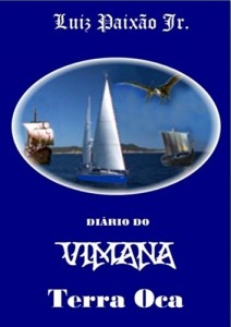 Baixar TERRA OCA (Di&aacute;rio do VIMANA Livro 2) pdf, epub, eBook