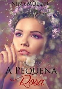Baixar A Pequena Rosa pdf, epub, eBook
