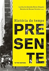 Baixar Hist&oacute;ria do tempo presente pdf, epub, eBook