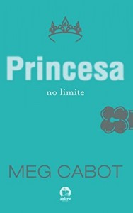 Baixar Princesa no limite – O diário da princesa – vol. 8 pdf, epub, eBook