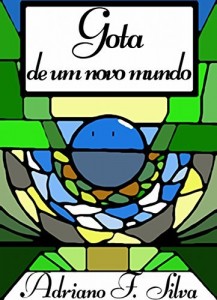 Baixar Gota de um novo mundo pdf, epub, eBook