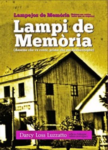 Baixar Lampi de Memòria | Lampejos de Memória: (Asseme che ve conte, prima che me desménteghe) | (Deixem-me contar-vos… pdf, epub, eBook