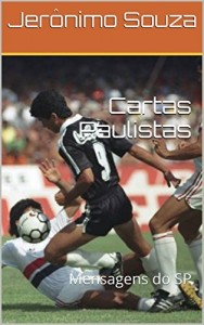 Baixar Cartas Paulistas: Mensagens do SP pdf, epub, eBook