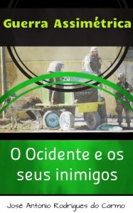 Baixar Guerra Assim&eacute;trica. O Ocidente e os seus inimigos pdf, epub, eBook