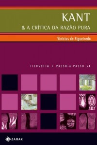 Baixar Kant e a Cr&iacute;tica da Raz&atilde;o Pura pdf, epub, eBook
