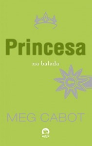 Baixar Princesa na balada – O diário da princesa – vol. 7 pdf, epub, eBook