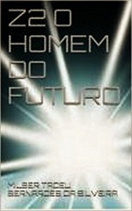 Baixar Z2 o Homem do Futuro pdf, epub, eBook
