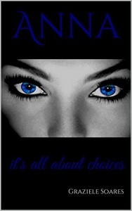 Baixar Anna: it”s all about choices pdf, epub, eBook