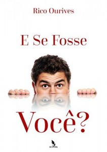 Baixar E Se Fosse Voc&ecirc;? pdf, epub, eBook