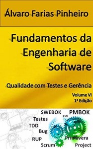 Baixar Fundamentos da Engenharia de Software: Qualidade com Testes e Gerência pdf, epub, eBook
