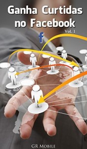 Baixar Ganhar Curtidas No Facebook Vol. 1 pdf, epub, eBook