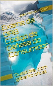 Baixar Exame da OAB C&oacute;digo de Defesa do Consumidor: Quest&otilde;es com gabarito oficial pdf, epub, eBook