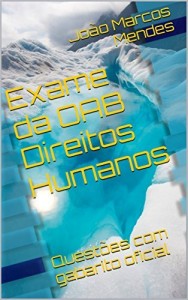 Baixar Exame da OAB Direitos Humanos: Quest&otilde;es com gabarito oficial pdf, epub, eBook