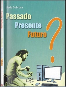 Baixar Presente Passado Futuro pdf, epub, eBook