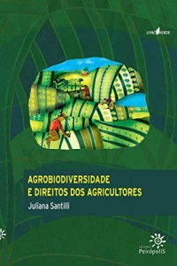 Baixar Agrobiodiversidade e direitos dos agricultores pdf, epub, eBook