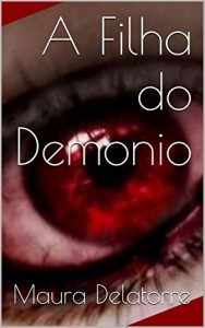 Baixar A Filha do Demonio pdf, epub, eBook