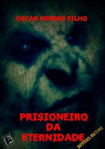 Baixar Prisioneiro da Eternidade: Revised Edition pdf, epub, eBook