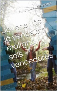 Baixar Jovens v&oacute;s j&aacute; venceis o maligno, sois vencedores pdf, epub, eBook