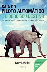Baixar Saia do piloto automático e lidere seu destino pdf, epub, eBook