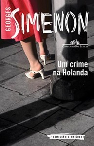 Baixar Um crime na Holanda pdf, epub, eBook