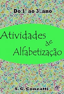 Baixar Ideias de Atividades para Alfabetiza&ccedil;&atilde;o (Livros Pedag&oacute;gicos Livro 4) pdf, epub, eBook