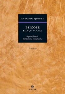 Baixar Psicose e La&ccedil;o Social: esquizofrenia, paran&oacute;ia e melancolia pdf, epub, eBook