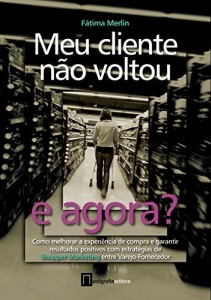 Baixar Meu cliente não voltou, e agora? pdf, epub, eBook