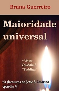 Baixar Maioridade universal (As Aventuras de Jesse & Catarina Livro 7) pdf, epub, eBook
