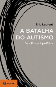 Baixar A batalha do autismo: Da clínica à política pdf, epub, eBook