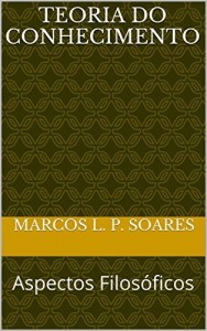 Baixar TEORIA DO CONHECIMENTO: Aspectos Filos&oacute;ficos pdf, epub, eBook
